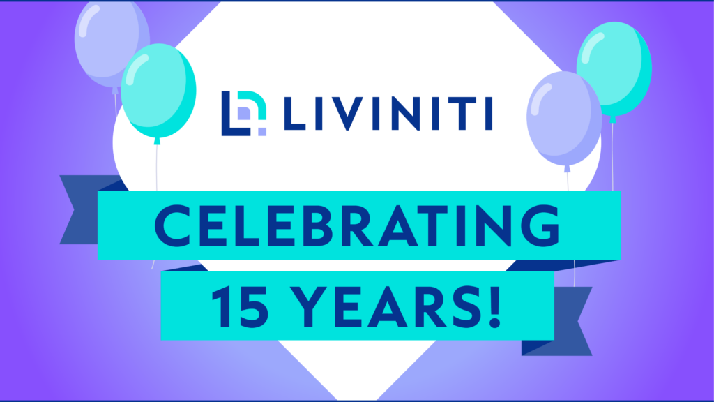 Liviniti Celebrates 15 Years of Innovation